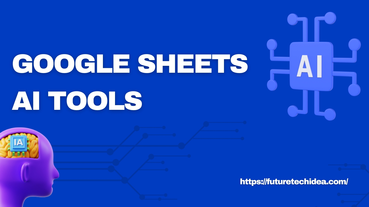 Unlocking the Power of Google Sheets AI Tools