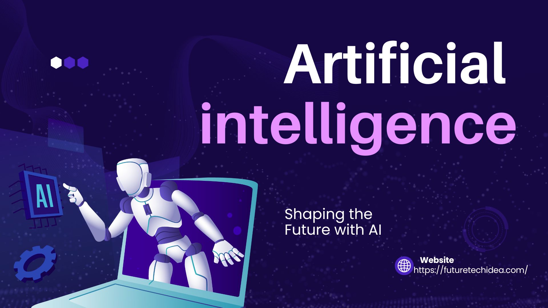 The Ultimate Guide to Artificial Intelligence: Trends, Applications, and Future Insights