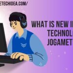 What is New in Gaming Technology Jogametech?